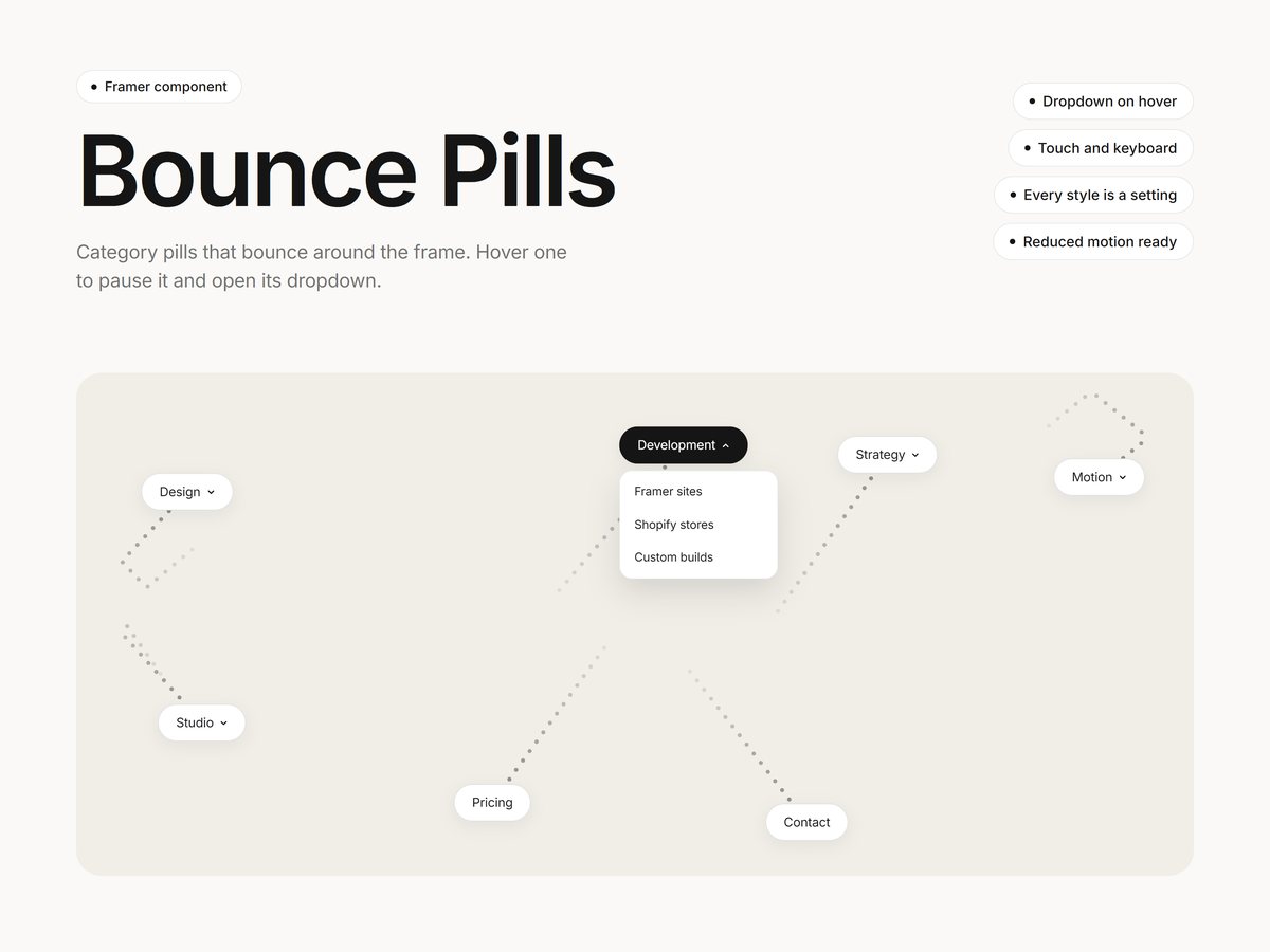Bounce Pills Framer component: category pills bouncing around a frame, one open with a dropdown of links
